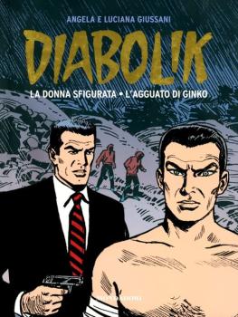 Diabolik Gli anni d'oro - Nr. 26 - La donna sfigurata - L'agguato di Ginko (2011)