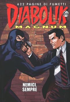 Diabolik Magnum - Nr. 6 - Nemici, sempre (2021)