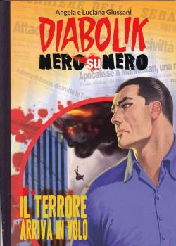 Diabolik Nero su Nero - Nr. 12 - Il terrore arriva in volo (2014)