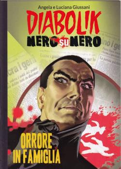 Diabolik Nero su Nero - Nr. 04 - Orrore in famiglia (2014)